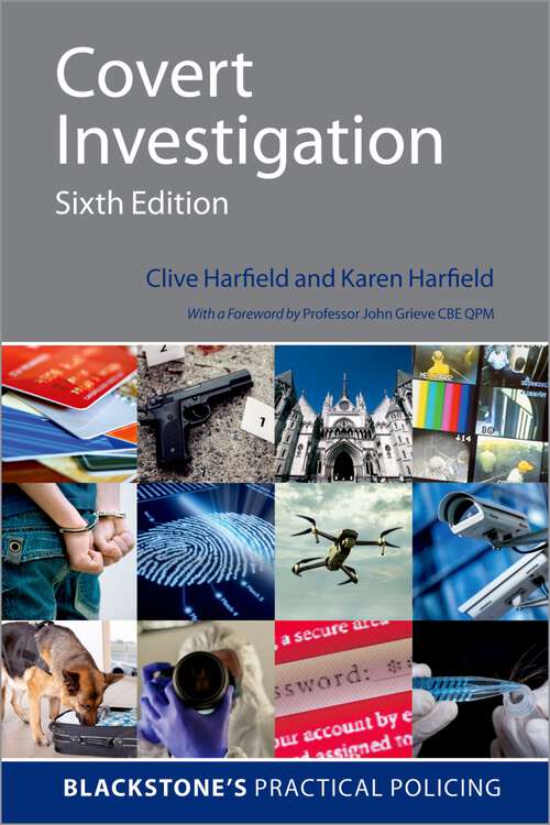 Book cover of Covert Investigation 6e (Blackstone's Practical Policing)