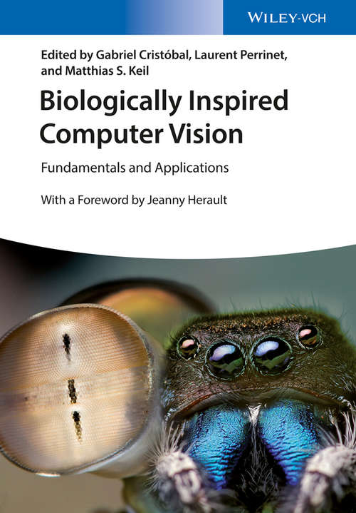 Book cover of Biologically Inspired Computer Vision: Fundamentals and Applications