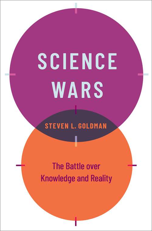 Book cover of Science Wars: The Battle over Knowledge and Reality