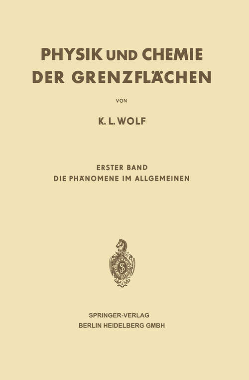 Book cover of Physik und Chemie der Grenzflächen: Erster Band: Die Phänomene im Allgemeinen (1957)