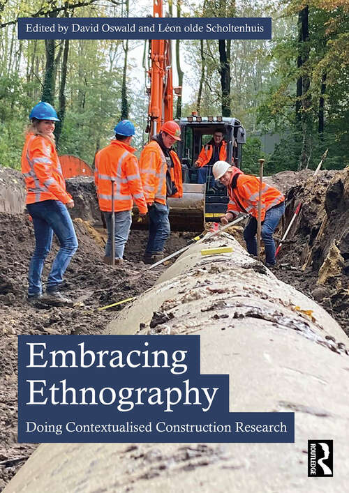Book cover of Embracing Ethnography: Doing Contextualised Construction Research