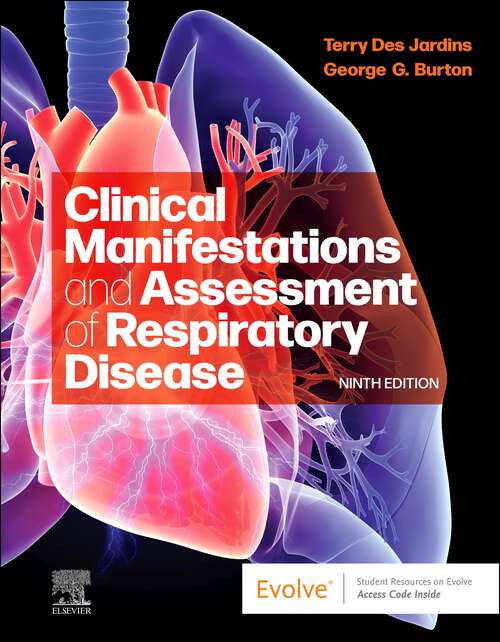 Book cover of Clinical Manifestations & Assessment of Respiratory Disease - E-Book: Clinical Manifestations & Assessment of Respiratory Disease - E-Book (9)