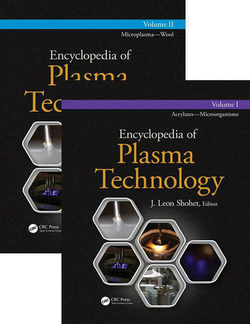 Book cover of Encyclopedia of Plasma Technology - Two Volume Set