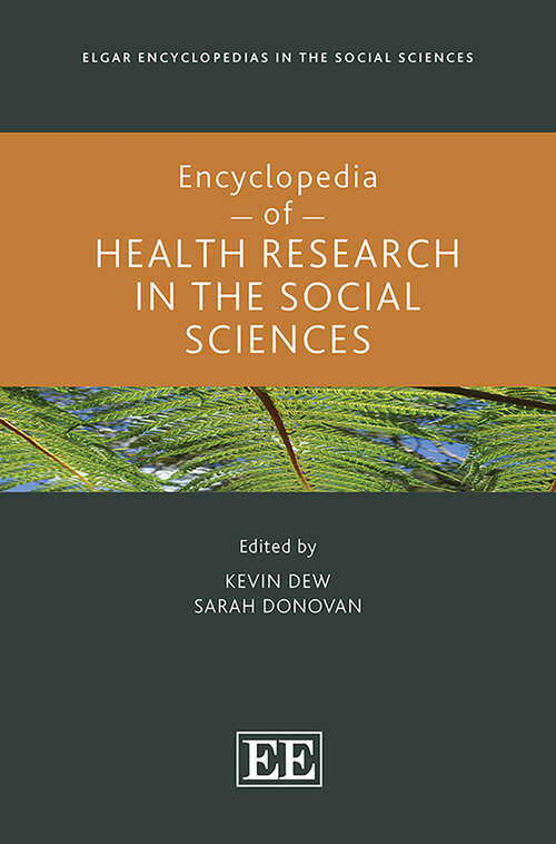 Book cover of Encyclopedia of Health Research in the Social Sciences (Elgar Encyclopedias in the Social Sciences series)