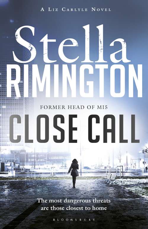 Book cover of Close Call: A Liz Carlyle Novel (A Liz Carlyle Novel #8)