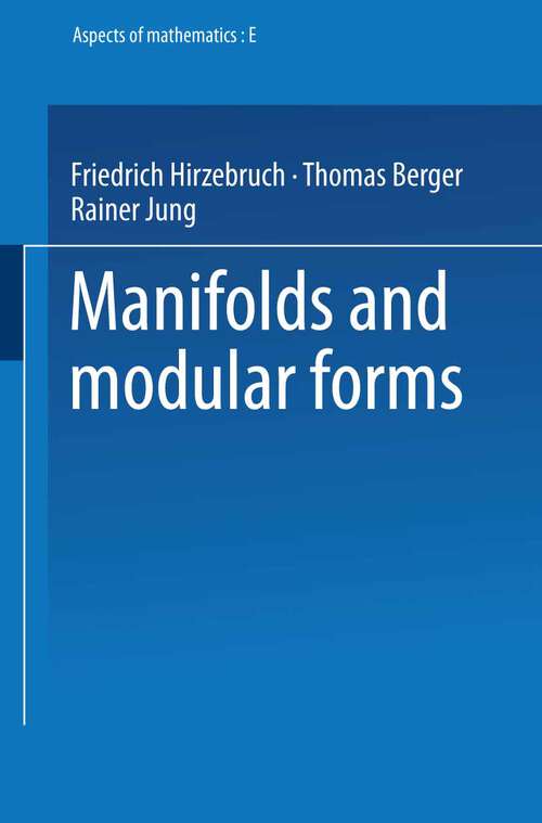 Book cover of Manifolds and Modular Forms (1992) (Aspects of Mathematics: E 20)
