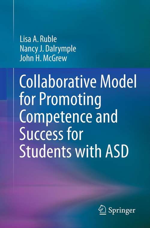 Book cover of Collaborative Model for Promoting Competence and Success for Students with ASD (2012)