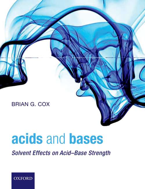 Book cover of Acids and Bases: Solvent Effects on Acid-Base Strength