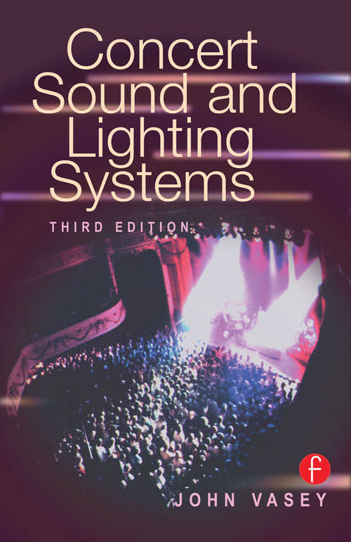 Book cover of Concert Sound and Lighting Systems (3)