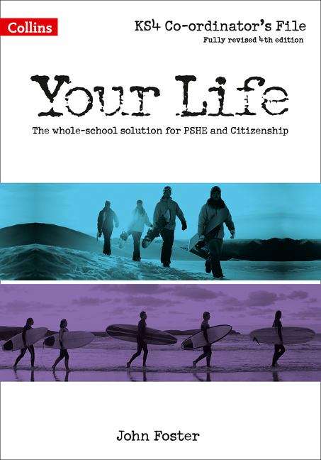 Book cover of Your Life – KS4 Co-ordinator’s File (PDF) ((4th edition))