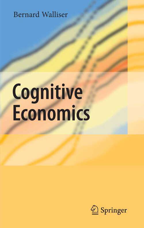 Book cover of Cognitive Economics (2008)