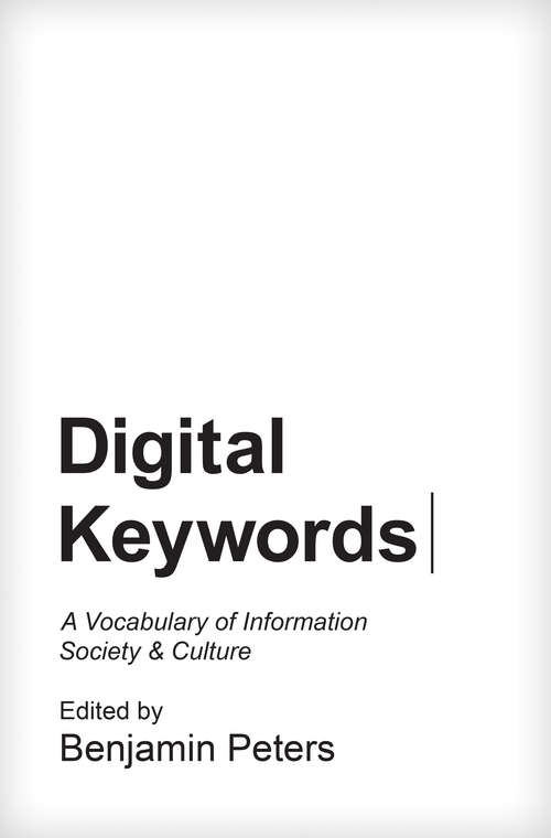 Book cover of Digital Keywords: A Vocabulary of Information Society and Culture (PDF)