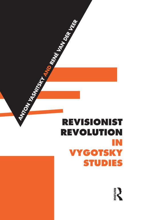 Book cover of Revisionist Revolution in Vygotsky Studies: The State of the Art