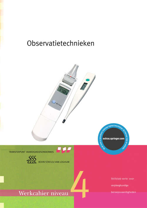 Book cover of Observatietechnieken: Werkcahier Kwalificatieniveau 4 (5th ed. 2007) (Skillslab-serie)