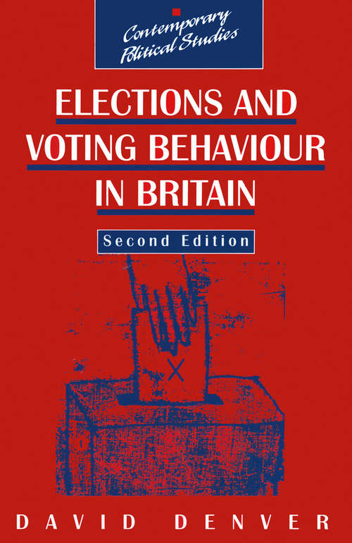 Book cover of Elections and Voting Behaviour in Britain (1st ed. 1994) (Contemporary Political Studies)