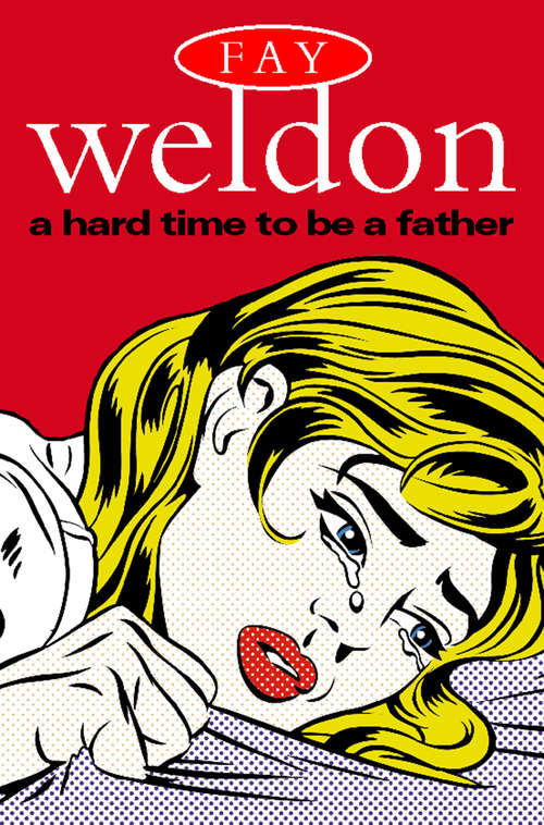 Book cover of A Hard Time to Be a Father: Stories (ePub edition)