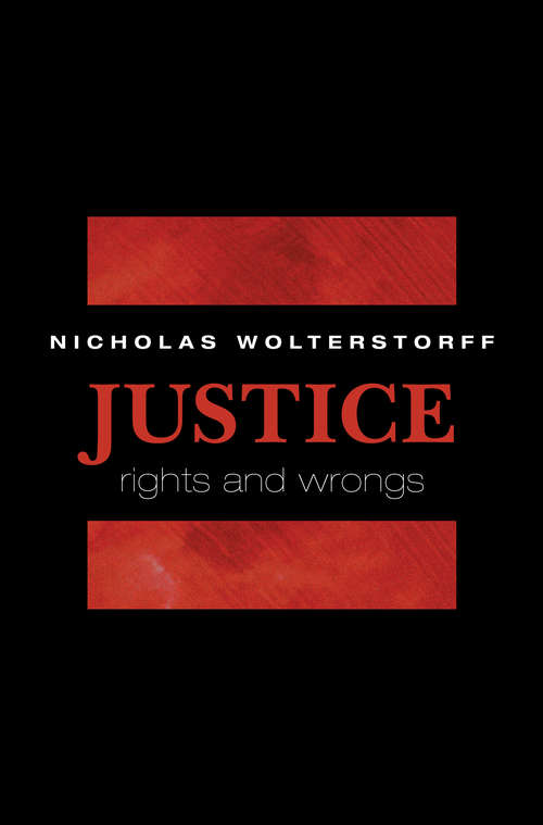 Book cover of Justice: Rights and Wrongs