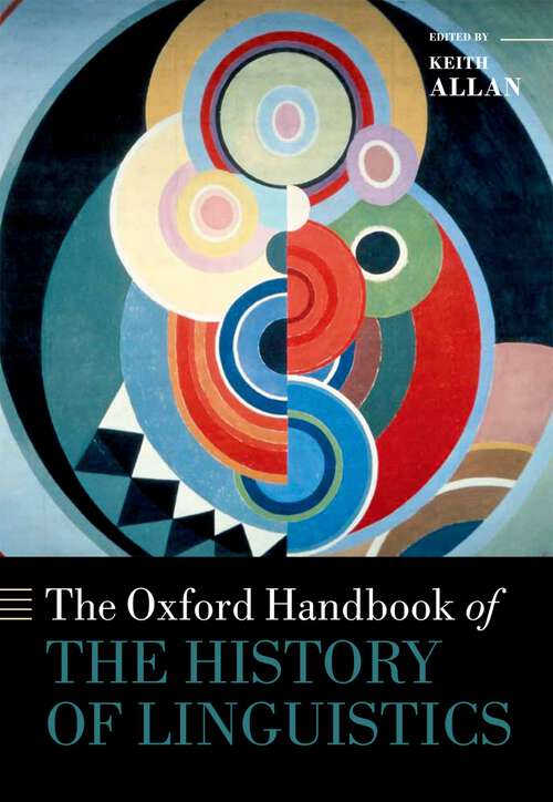 Book cover of The Oxford Handbook of the History of Linguistics (Oxford Handbooks)