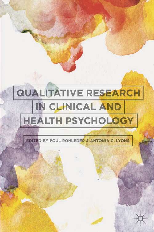 Book cover of Qualitative Research in Clinical and Health Psychology (2015)