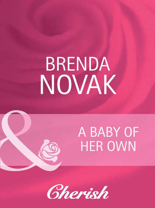 Book cover of A Baby of Her Own (ePub First edition) (9 Months Later #35)