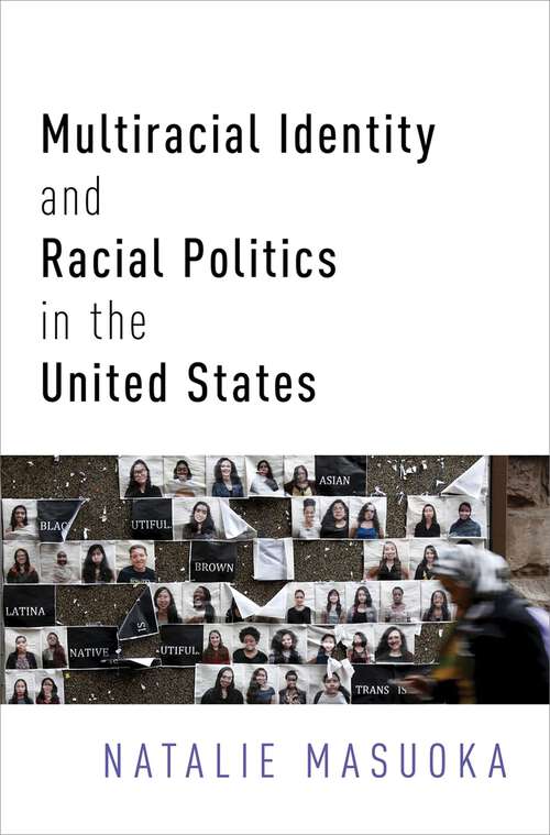 Book cover of MULTIRACIAL IDENT & RACIAL POL IN US C