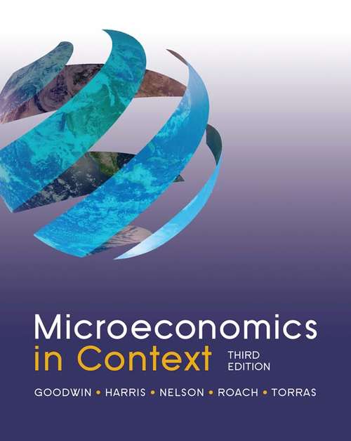 Book cover of Microeconomics in Context: Preliminary Edition