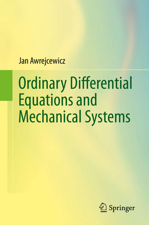Book cover of Ordinary Differential Equations and Mechanical Systems (2014)