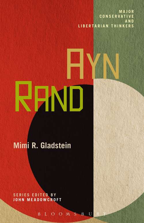 Book cover of Ayn Rand (Major Conservative and Libertarian Thinkers)