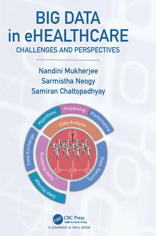 Book cover of Big Data in ehealthcare: Challenges and Perspectives