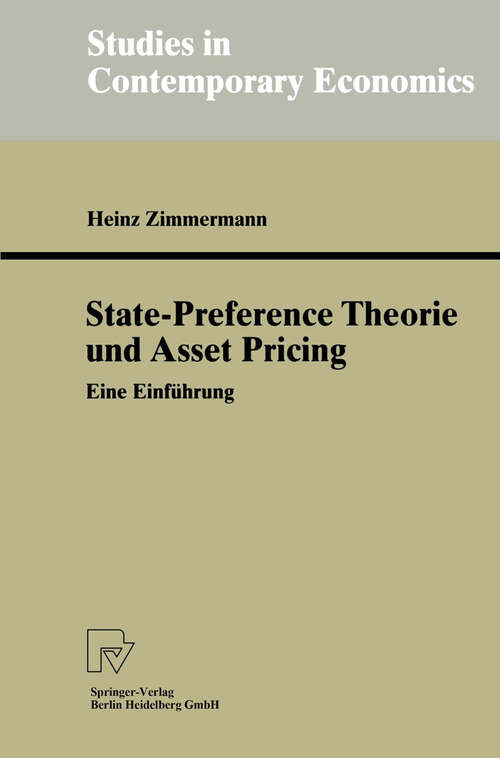 Book cover of State-Preference Theorie und Asset Pricing: Eine Einführung (1998) (Studies in Contemporary Economics)