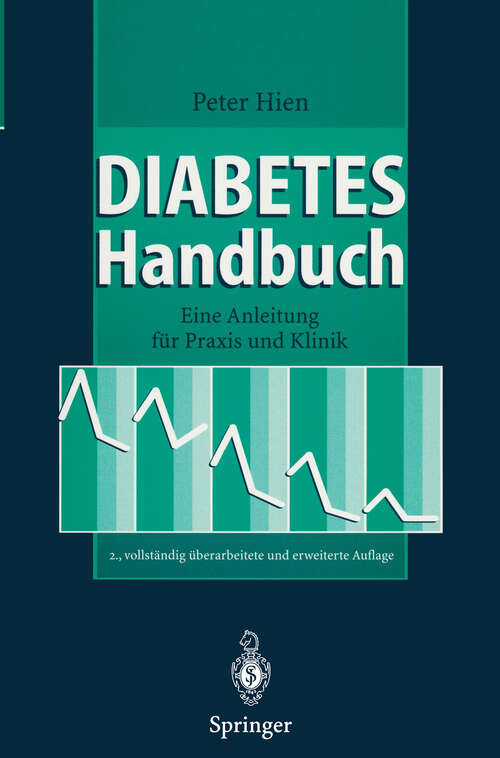 Book cover of Diabetes-Handbuch: Eine Anleitung für Praxis und Klinik (2. Aufl. 1997)