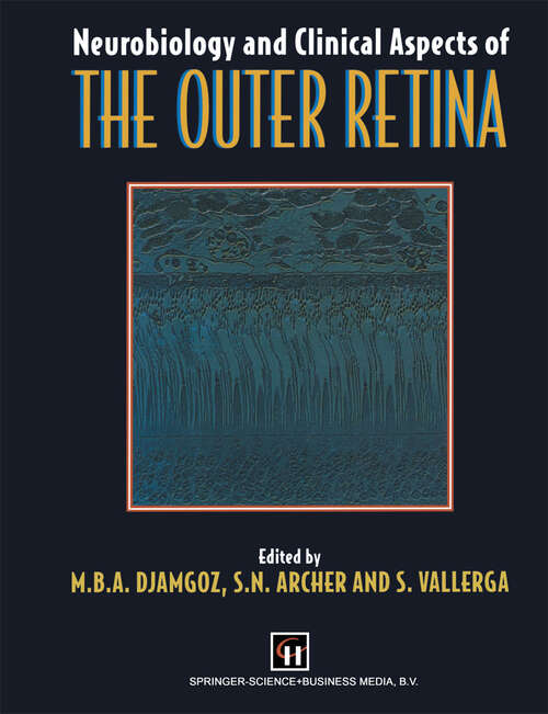 Book cover of Neurobiology and Clinical Aspects of the Outer Retina (1995)