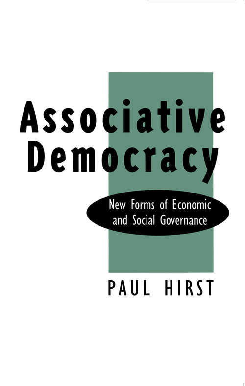 Book cover of Associative Democracy: New Forms of Economic and Social Governance