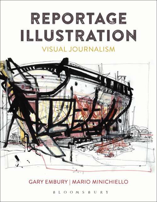 Book cover of Reportage Illustration: Visual Journalism