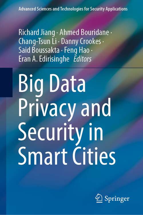 Book cover of Big Data Privacy and Security in Smart Cities (1st ed. 2022) (Advanced Sciences and Technologies for Security Applications)