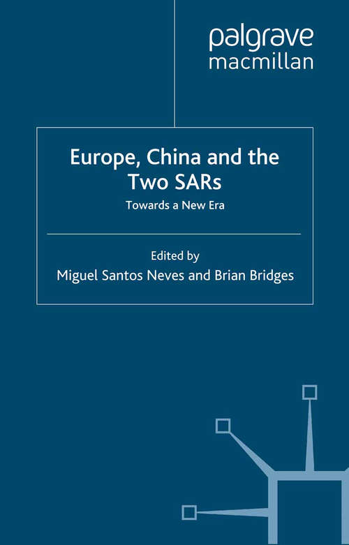 Book cover of Europe, China and the Two SARs: Towards a New Era (2000)