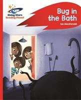 Book cover of Bug In The Bath (Rising Stars Reading Planet Ser.)