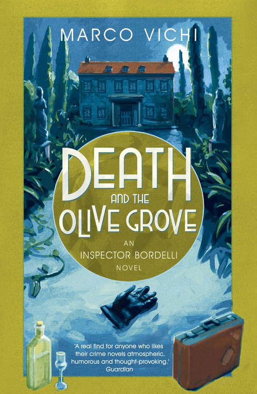 Book cover of Death and the Olive Grove: Book Two (Inspector Bordelli #2)