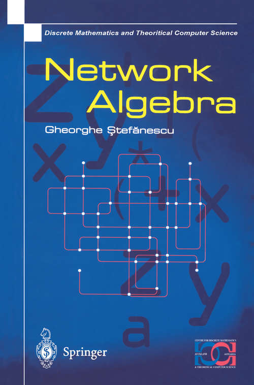 Book cover of Network Algebra (2000) (Discrete Mathematics and Theoretical Computer Science)