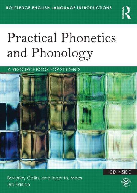 Book cover of Practical Phonetics and Phonology: A Resource Book for Students (PDF)