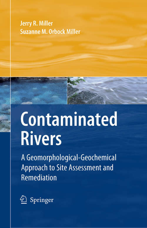 Book cover of Contaminated Rivers: A Geomorphological-Geochemical Approach to Site Assessment and Remediation (2007)