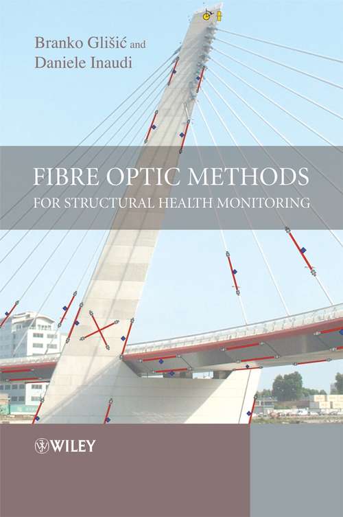 Book cover of Fibre Optic Methods for Structural Health Monitoring