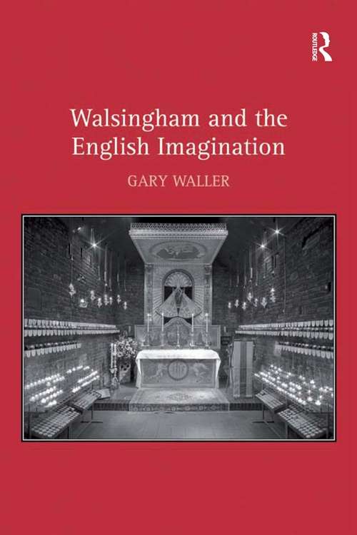 Book cover of Walsingham and the English Imagination