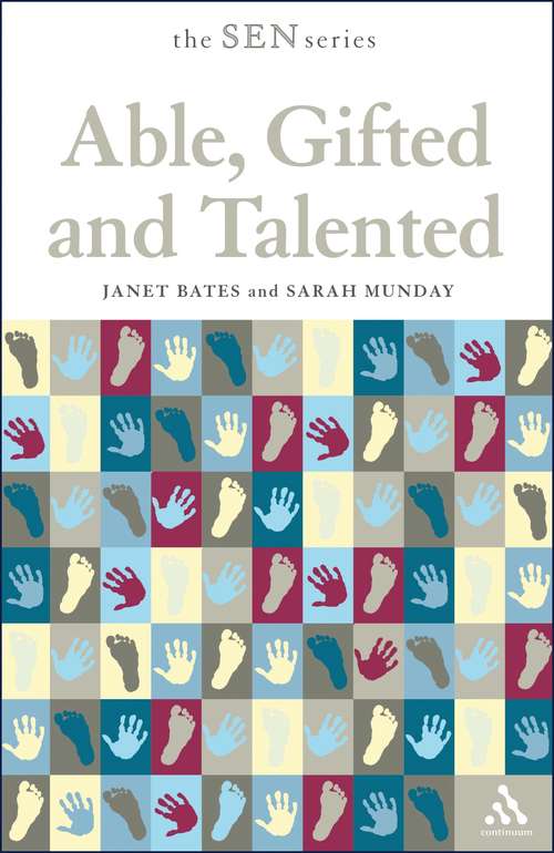 Book cover of Able, Gifted and Talented (Special Educational Needs)