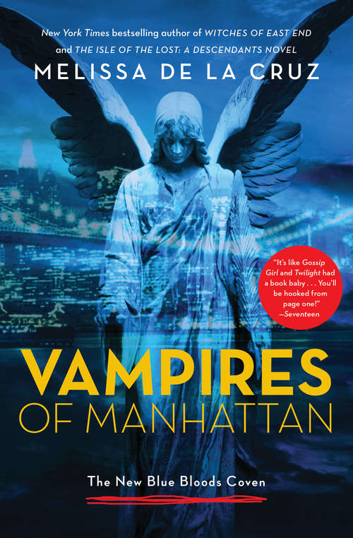 Book cover of Vampires of Manhattan: The New Blue Bloods Coven