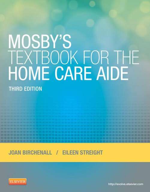 Book cover of Mosby's Textbook for the Home Care Aide: Instructor's Resource Kit (3)