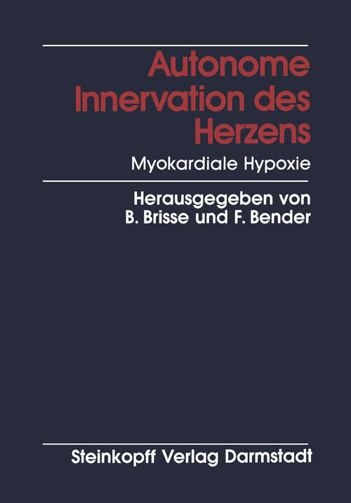 Book cover of Autonome Innervation des Herzens Myokardiale Hypoxie (1987)