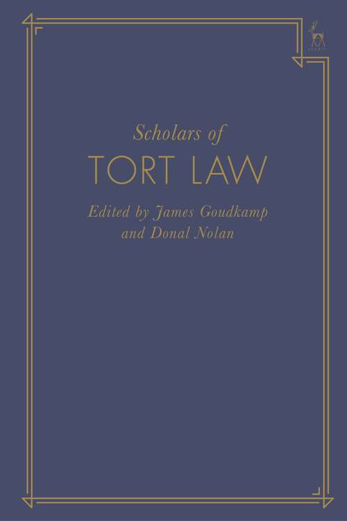Book cover of Scholars of Tort Law