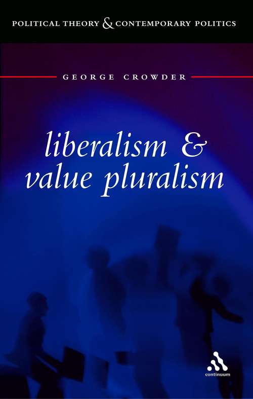 Book cover of Liberalism and Value Pluralism