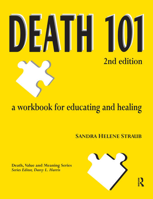 Book cover of Death 101: A Workbook for Educating and Healing, 2nd edition (2)